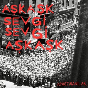 Aşkaşksevgisevgiaşkaşk - EP