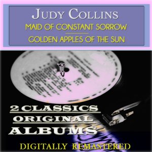 Maid of Constant Sorrow: Golden Apples of the Sun (2 Classics Original Albums - Digitally Remastered)