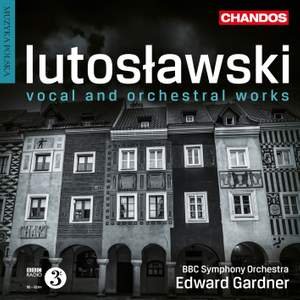 Image for 'Lutosławski: Vocal & Orchestral Works'