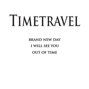 Brand New Day / I Will See You / Out of Time