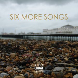 Six More Songs