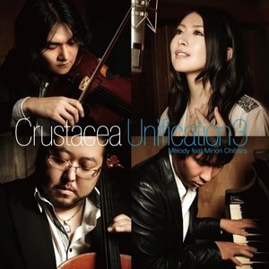 Unification3 Melody (feat Minori Chihara)