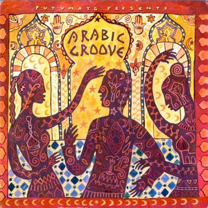 Immagine per 'Putumayo Presents: Arabic Groove'