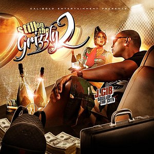 Still On the Grizzly 2