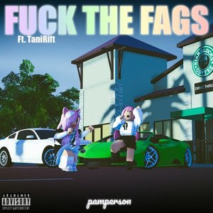 FUCK THE FAGS
