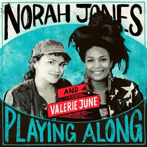 Home Inside (with Valerie June) (From “Norah Jones is Playing Along” Podcast)
