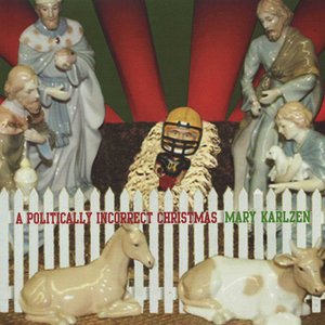 A Politically Incorrect Christmas