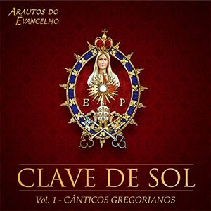 Clave De Sol - Vol. 1 - Cânticos Gregorianos