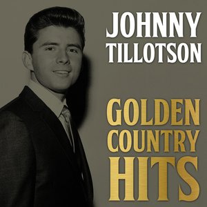 Johnny Tillotson Golden Country Hits
