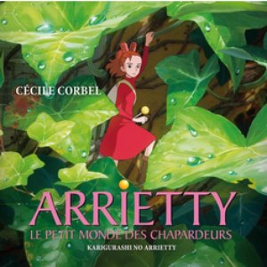 Arrietty Le Petit Monde Des Chapardeurs (Karigurashi No Arrietty)