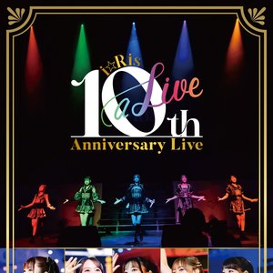 i☆Ris 10th Anniversary Live ~a Live~