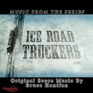 Music From The Series Ice Road Truckers