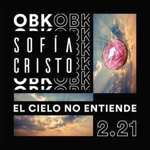 El Cielo No Entiende 2.21 - Single