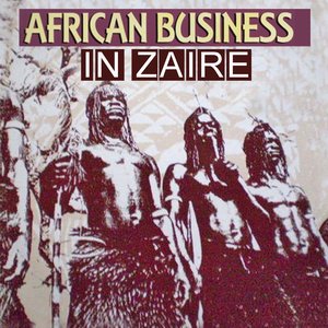 In Zaire Business