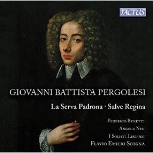 Pergolesi: La Serva Padrona & Salve Regina