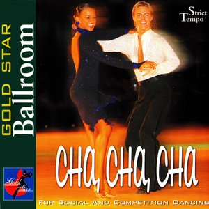 Gold Star Ballroom: Cha, Cha, Cha