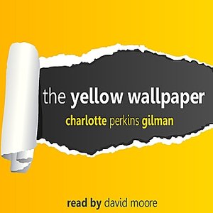 The Yellow Wallpaper
