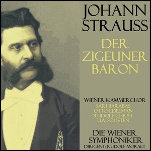 Strauss, Johann II : Zigeunerbaron
