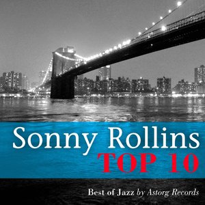 Sonny Rollins Relaxing Top 10 (Relaxation & Jazz)