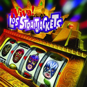 !Viva! Los Straitjackets