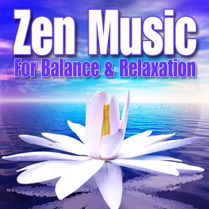 Zen Music for Balance and Relaxation