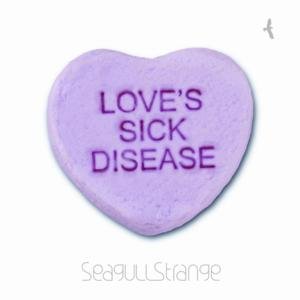 Love's Sick Disease
