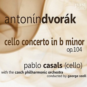 Dvorák: Cello Concerto in B-Minor, Op. 104