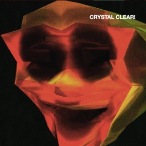 CRYSTAL CLEAR!