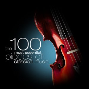 Image for 'The 100 Most Essential Pieces of Classical Music'