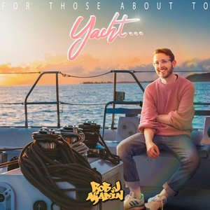 For Those About to Yacht... - EP