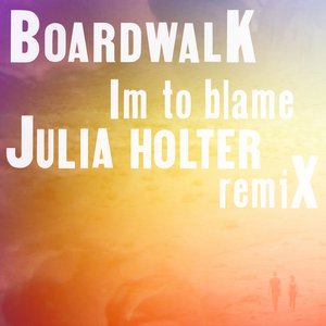 I'm To Blame (Julia Holter Remix)