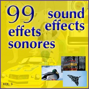 99 effets sonores, Vol. 3