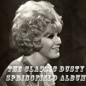 The Classic Dusty Springfield Album
