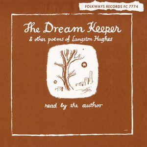 The Dream Keeper & Other Poems Of Langston Hughes