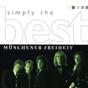 Simply The Best: Münchener Freiheit