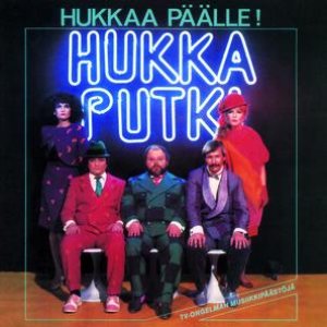 Hukkaa päälle!