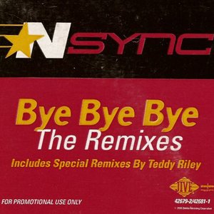 Bye Bye Bye: The Remixes