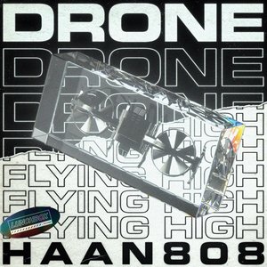 Drone/Flying High - Single