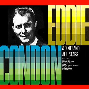 Eddie Condon & Dixieland All Stars