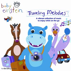 Image for 'Baby Einstein: Traveling Melodies'