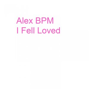 I Fell Loved