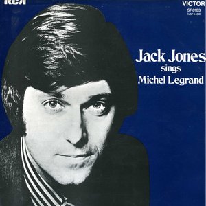 Jack Jones Sings Michel Legrand