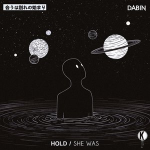 Hold / She Was - Single