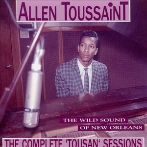 The Wild Sound of New Orleans: The Complete 'Tousan' Sessions