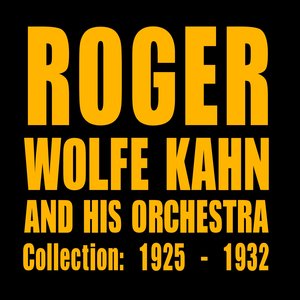 The Orchestra Collection: 1925 - 1932