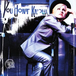 You Don't Know (The Junior Vasquez Mixes)