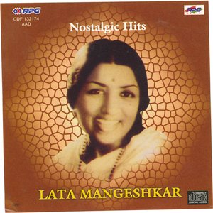 Nostalgic Hits- Lata Mangeshkar