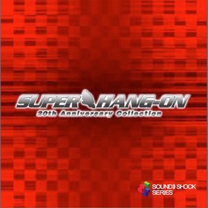 SUPER HANG-ON 20th Anniversary Collection(Bonus Track)