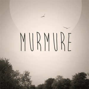 Bild för 'Murmure'