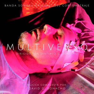 Multiverso (Banda Sonora Original del Cortometraje) - Single